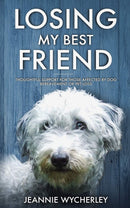 Losing My Best Friend Book